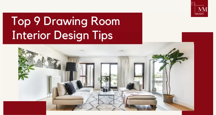 Top Drawing Room Interior Design Tips