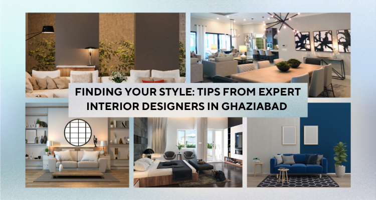 Tips from Expert Interior Designers in Ghaziabad