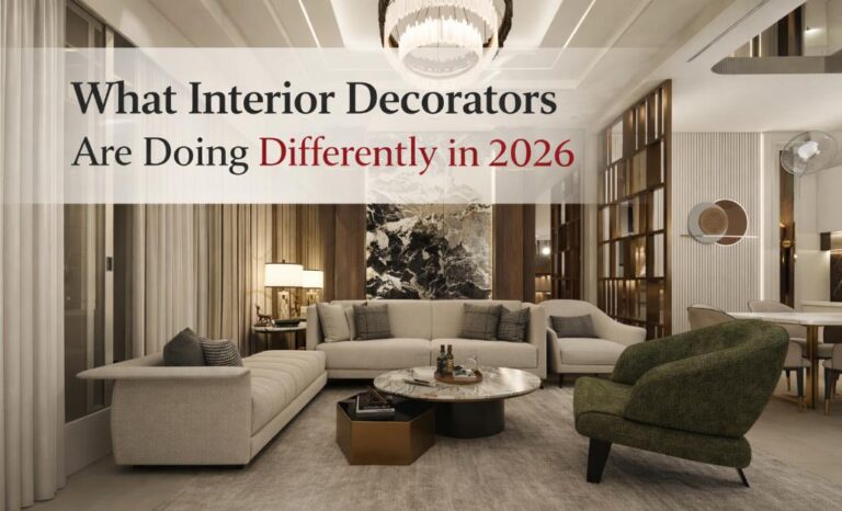 Interior Design in Noida: What Interior Decorators Are Doing Differently in 2026