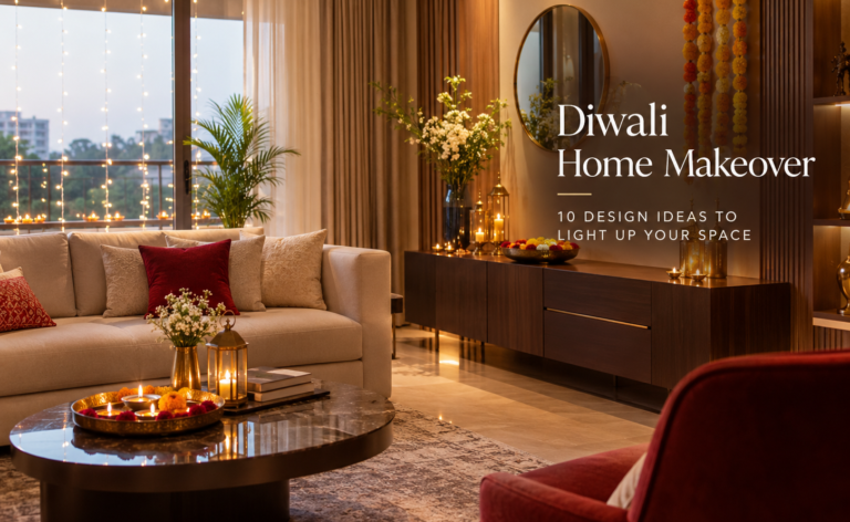 Diwali Home Makeover: 10 Design Ideas to Light Up Your Space